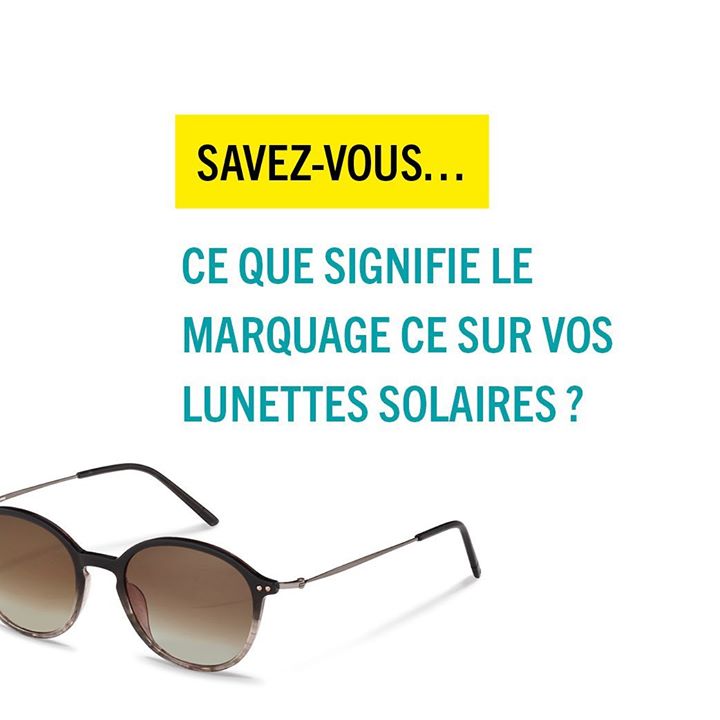 Le marquage CE sur les lunettes solaires indique la protection contre l’éblouissement (0-4). Une…